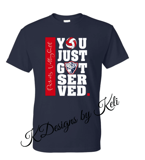 Seeger Patriot Volleyball - You Just Got Served - Navy - Tshirt, Longsleeve T, Crewneck, or Hooded Sweatshirt