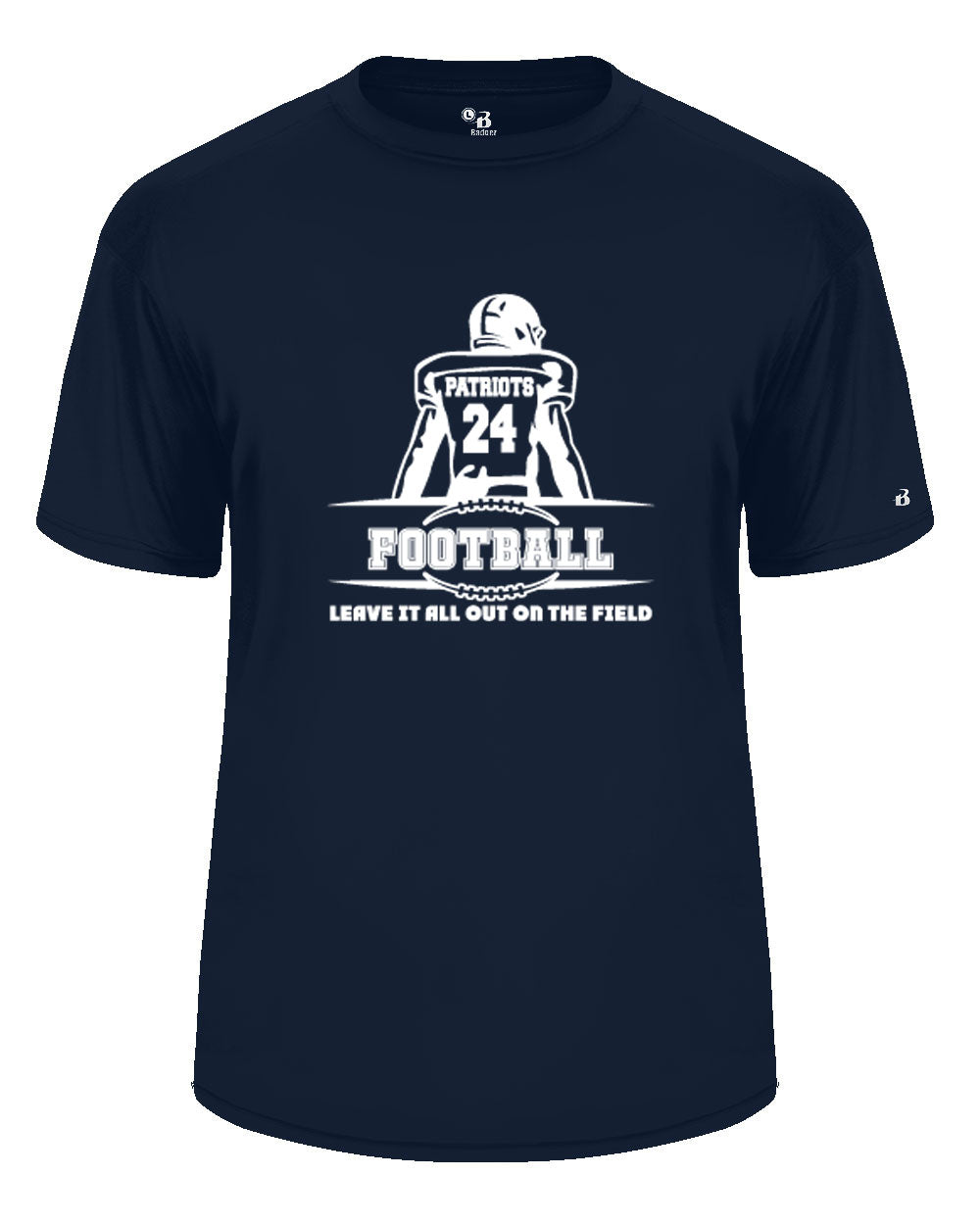 Seeger Patriot Football 24 - Drifit - Badger Brand - Leave it all on the field - T-Shirt, Long Sleeve T-shirt, Crew Neck or Hooded Sweatshirt
