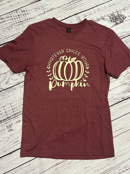 Whatever Spices your pumpkin - Fall - T-shirt