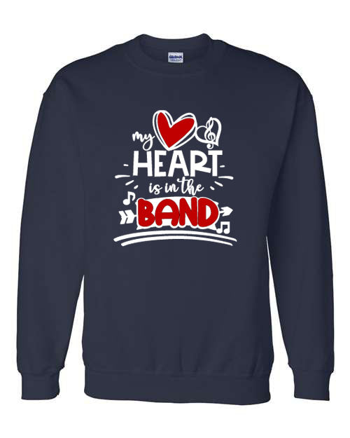 My Heart is in the Band - Navy - T-Shirt, Long Sleeve T-shirt, Crew Neck or Hooded Sweatshirt