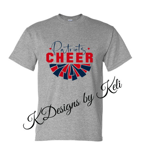 Patriots Cheer - Personalized - T- shirt, Long sleeve T, Crewneck, or Hooded Sweatshirt, Baseball T