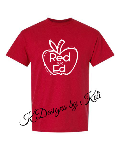 Red For Ed - Design #5 -  T- shirt, Long sleeve T, Crewneck, or Hooded Sweatshirt