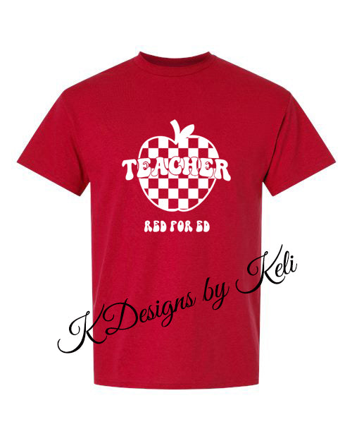 Red For Ed - Design #2 - T- shirt, Long sleeve T, Crewneck, or Hooded Sweatshirt