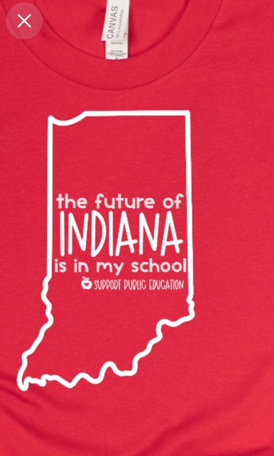 The future of Indiana is in my school - Red For Ed