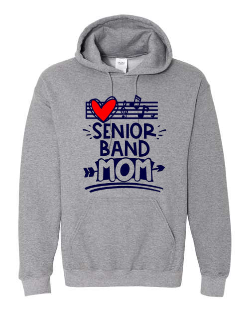 Senior Band Mom - Graphite Gray - T-Shirt, Long Sleeve T-shirt, Crew Neck or Hooded Sweatshirt