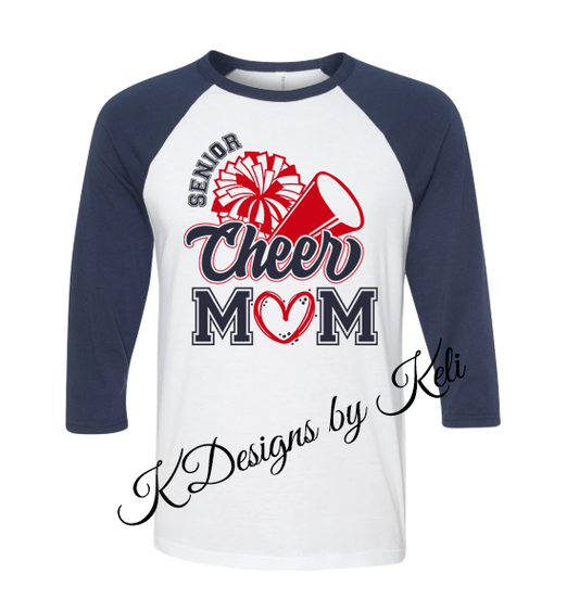 Senior Cheer Mom - 3/4 Sleeve Baseball T - Navy/White or Black/White