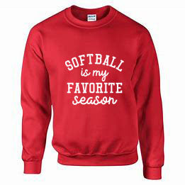 Softball is my favorite season - T-Shirt or Hooded Sweatshirt - Multiple Color choices