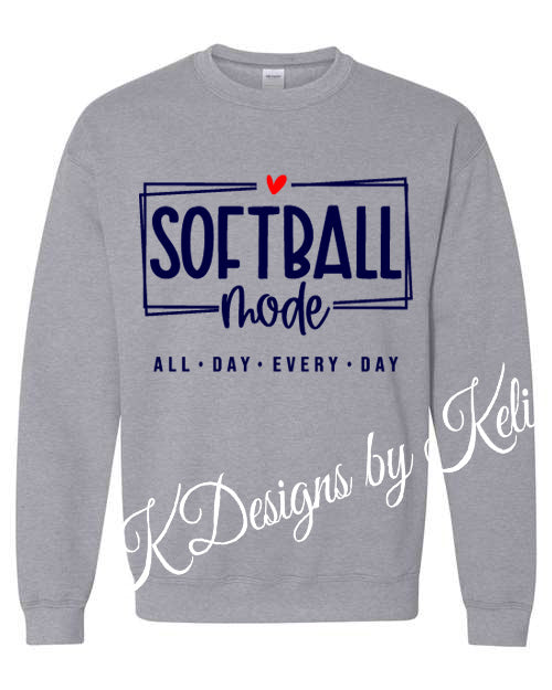 Softball Mode all day every day - Grey - Tshirt, Longsleeve T, Crewneck, or Hooded Sweatshirt