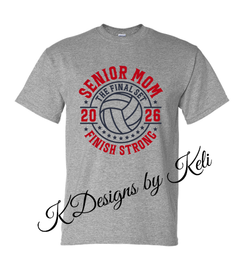 Senior Volleyball Mom - Grey - T- shirt, Long sleeve T, Crewneck, or Hooded Sweatshirt