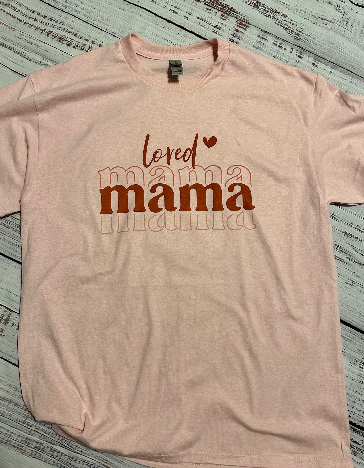 Loved Mama